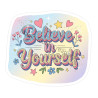 Believe in Yourself Sticker