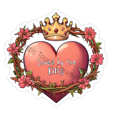 Loved By the King Sticker