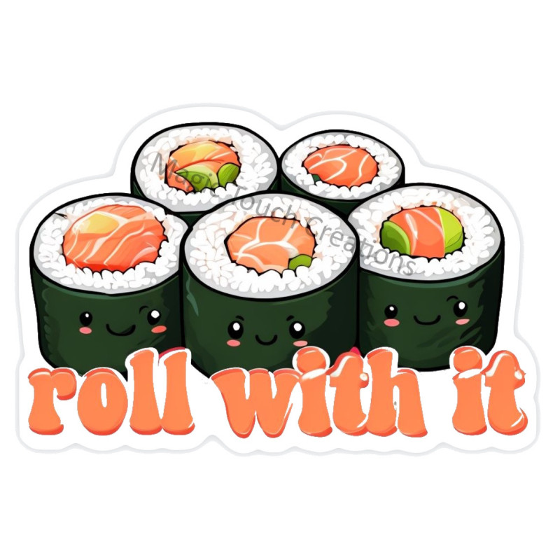 Roll With It Sticker