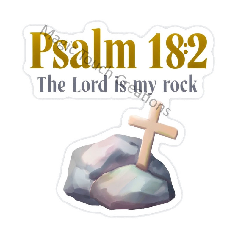 The Lord is my rock Sticker